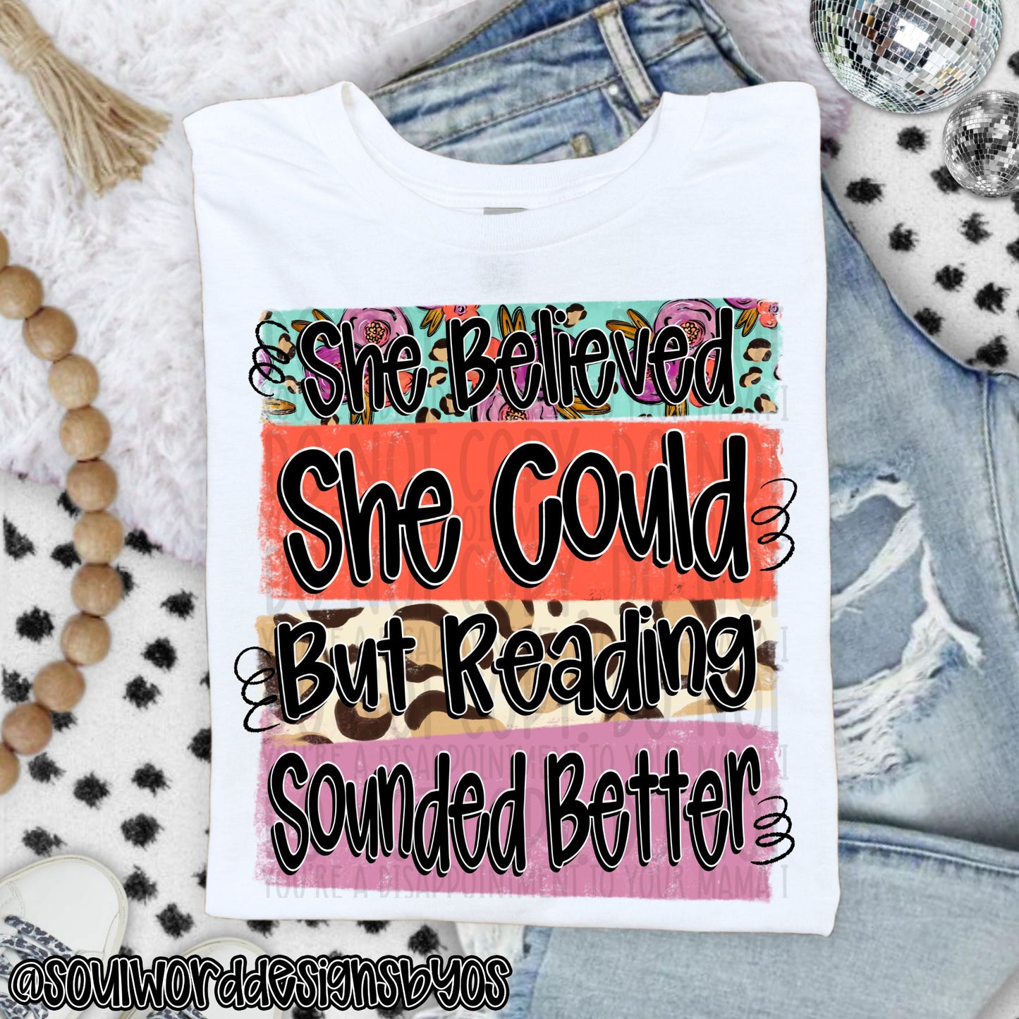 She Believed She Could, But Reading Sounded Better