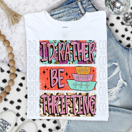 I'd Rather Be Thrifting
