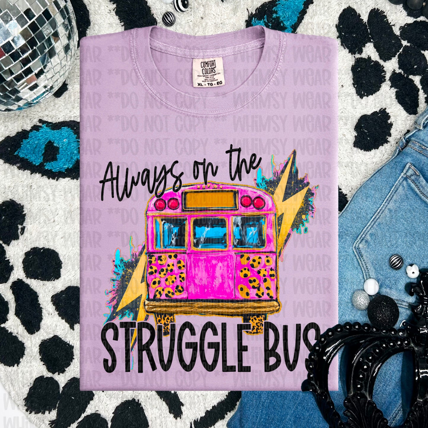 Always On The Struggle Bus