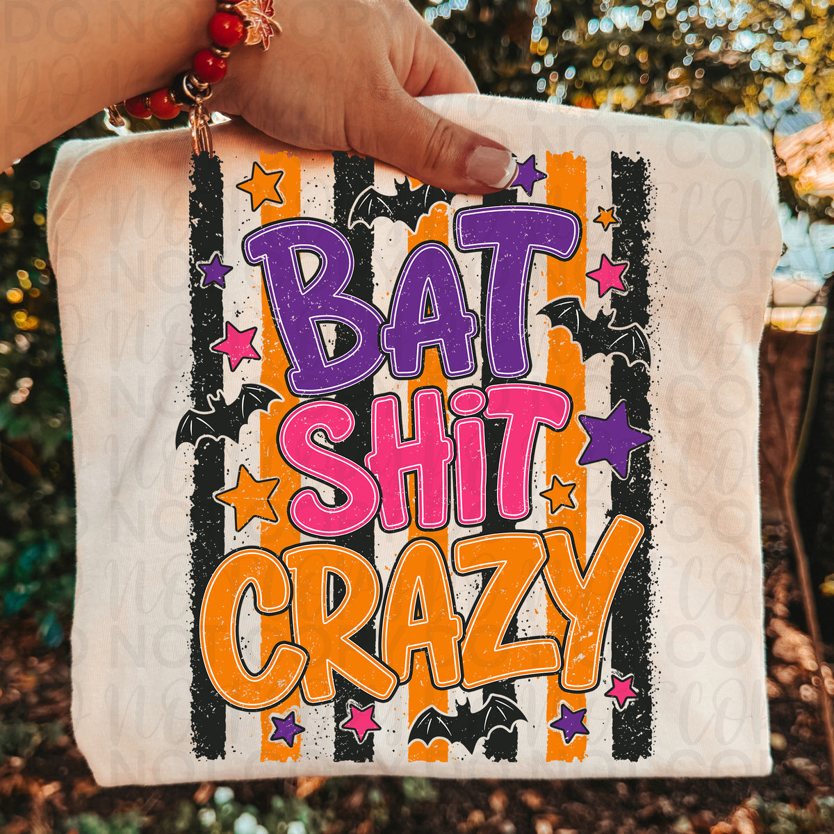 Bat Sh*t Crazy