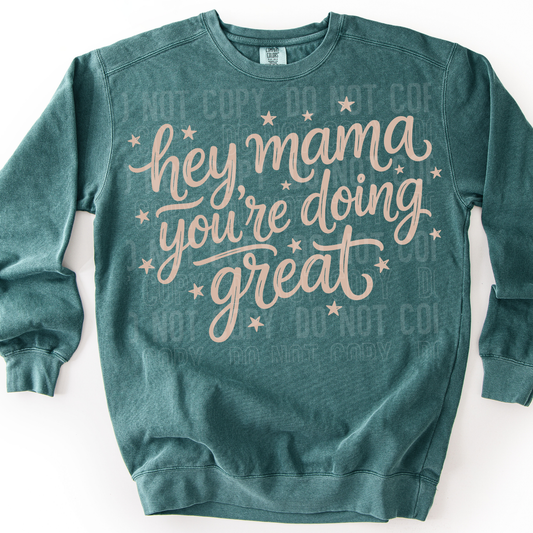 Hey Mama You're Doing Great