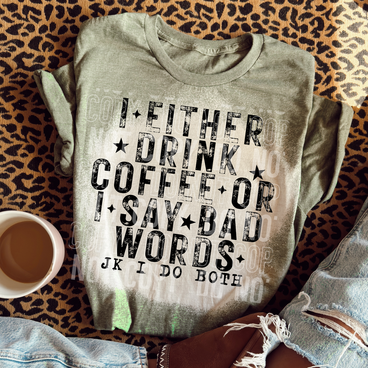 I Either Drink Coffee or Say Bad Words