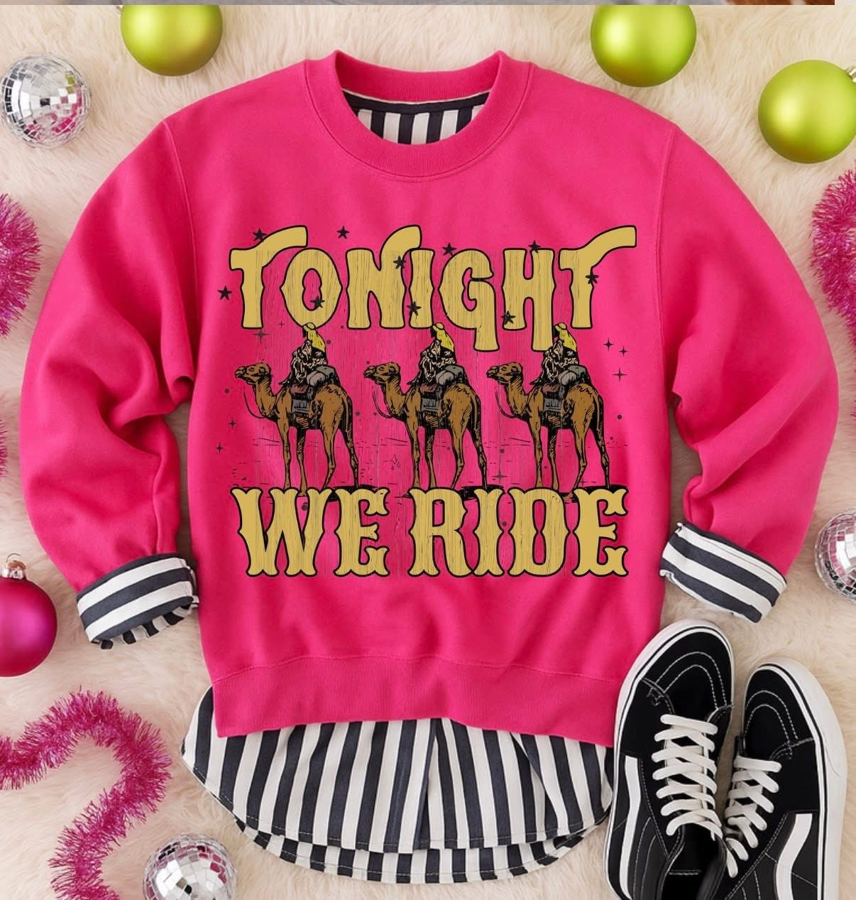Tonight We Ride