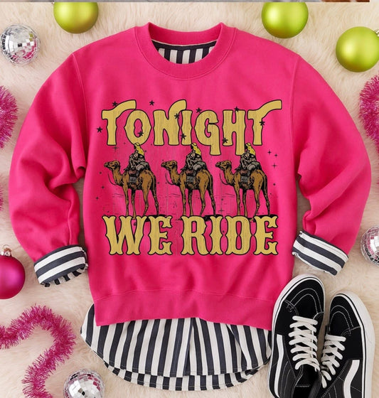 Tonight We Ride