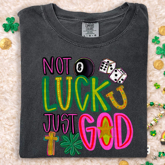 Not Luck Just God