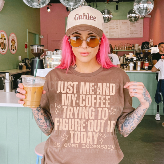 Just Me and My Coffee