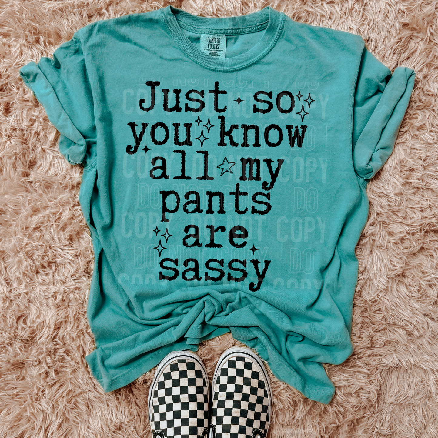 All My Pants Are Sassy