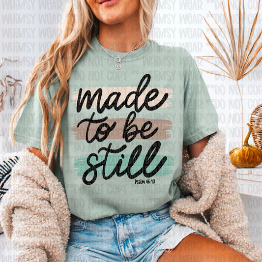 Made To Be Still