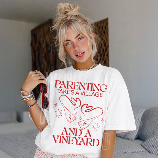 Parenting Takes A Village and A Vineyard