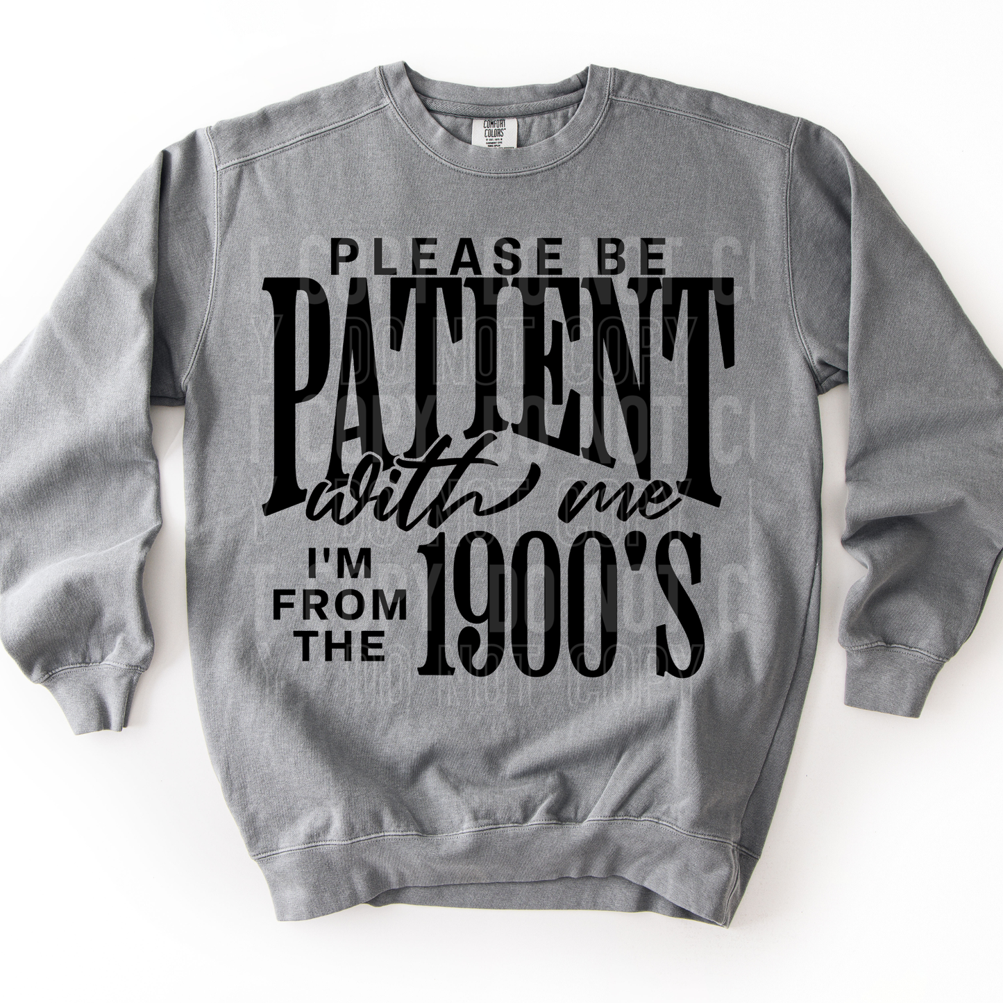 Be Patient With Me, I'm From The 1900s