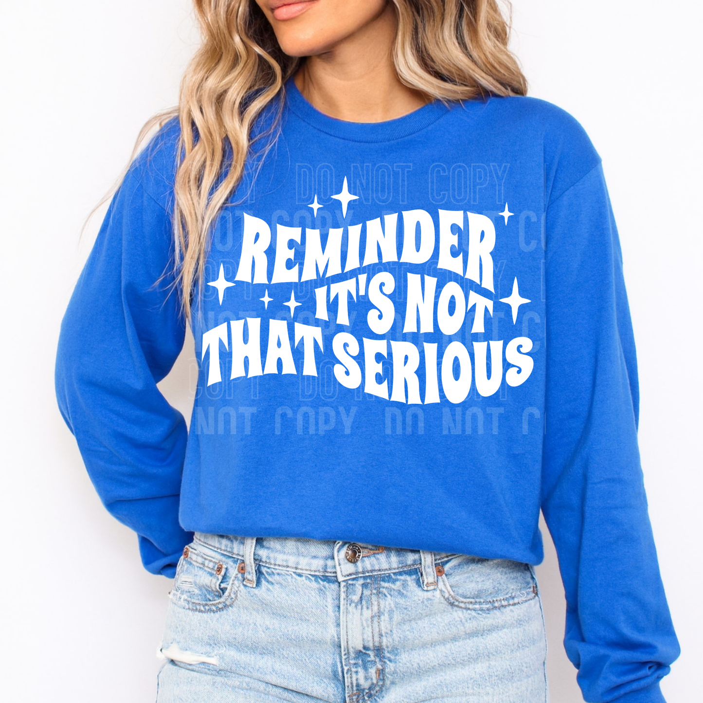 Reminder, It's Not That Serious