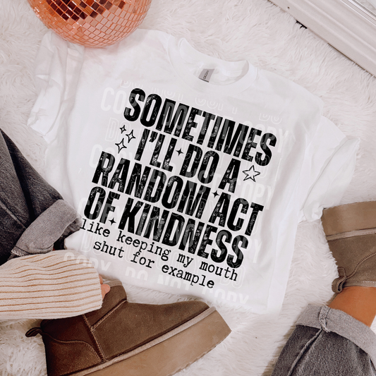 Random Act of Kindness Like Keeping My Mouth Shut