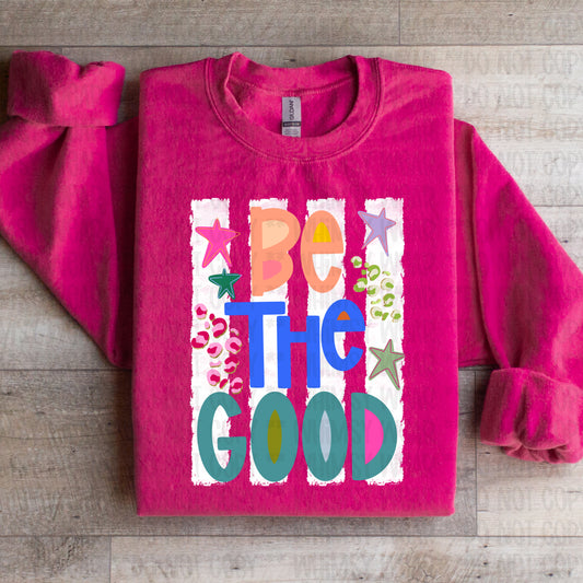 Be The Good