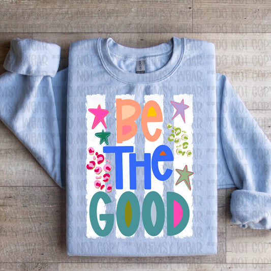 Be The Good