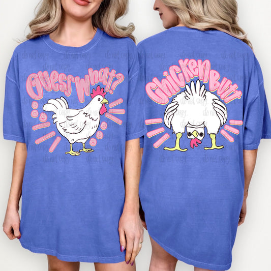 Guess What, Chicken Butt (2 sided)