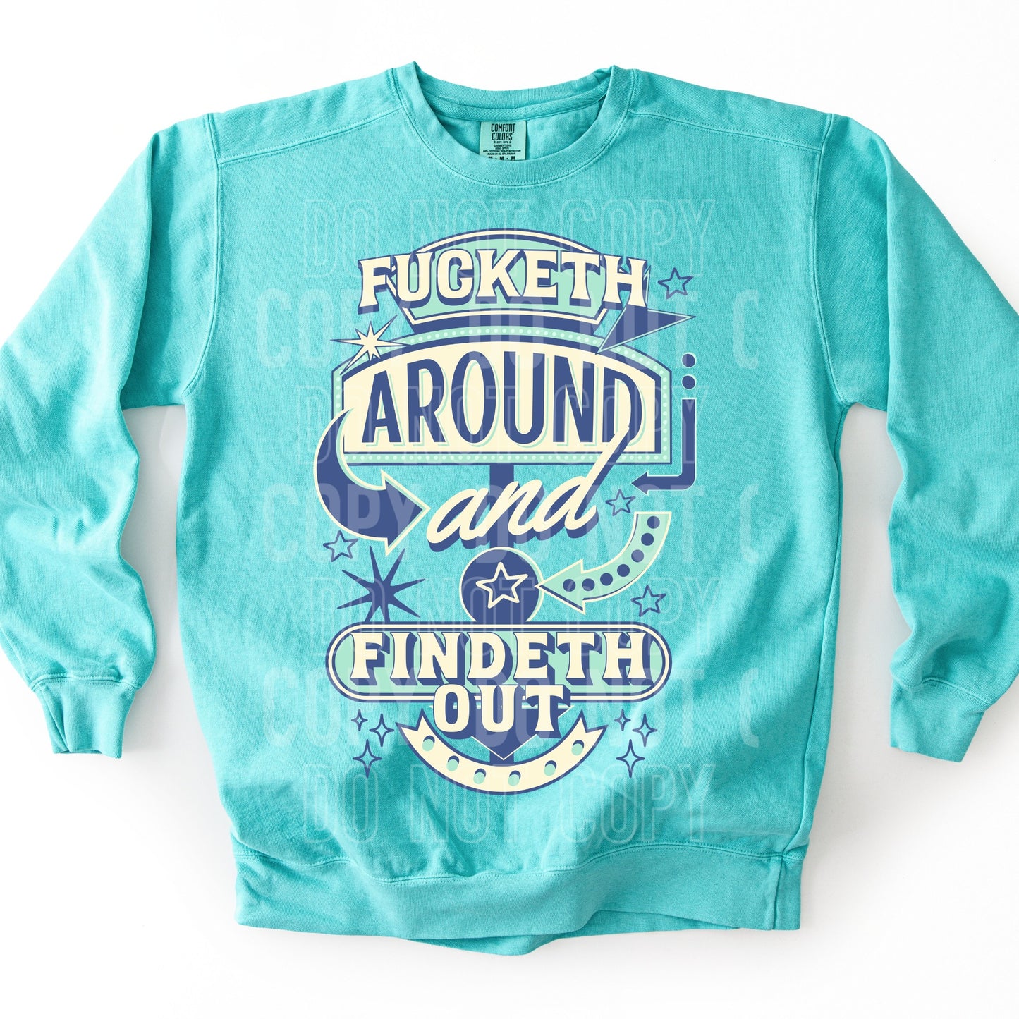 F*cketh Around and Findeth Out
