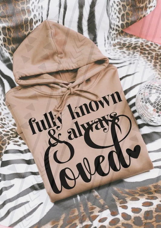 Fully Known and Always Loved