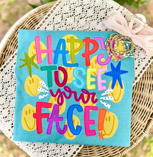 Happy To See Your Face Smiles