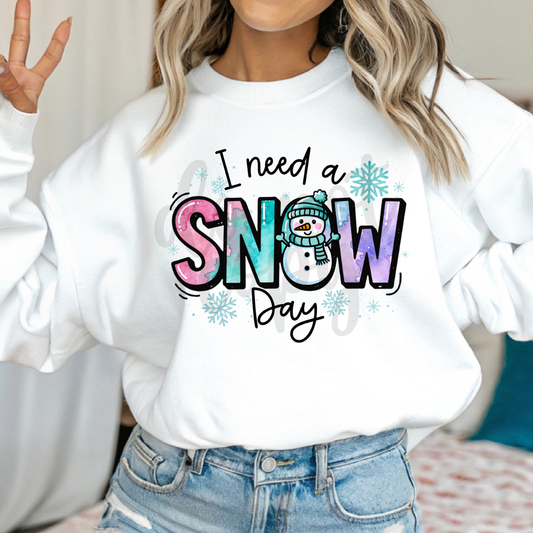 I Need A Snow Day