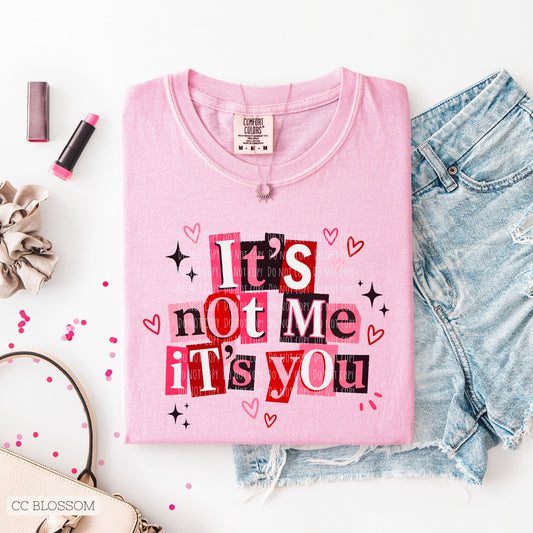 It's Not Me, It's You
