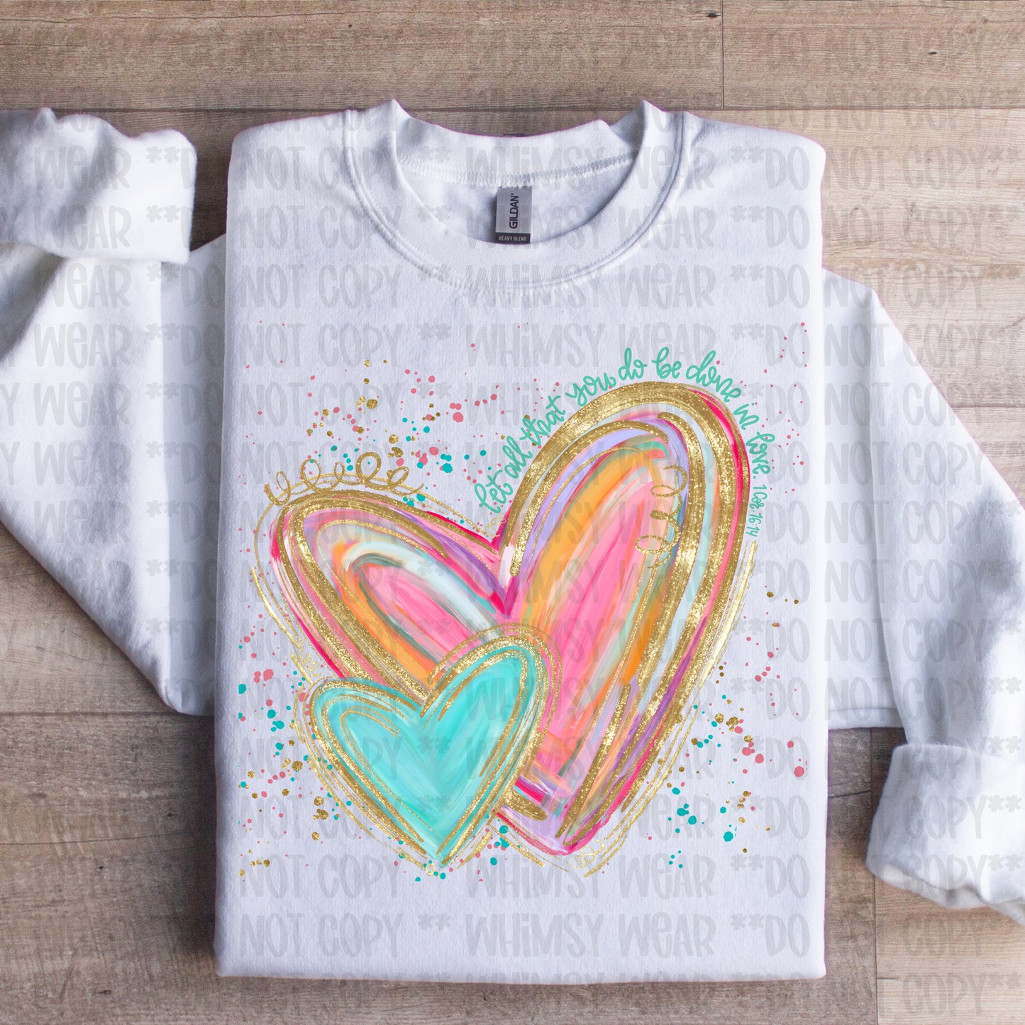 Let All You Do Be Done In Love Splatter