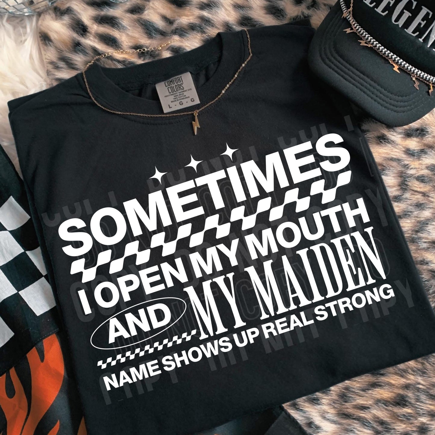 Sometimes I Open My Mouth and My Maiden Name Comes Out