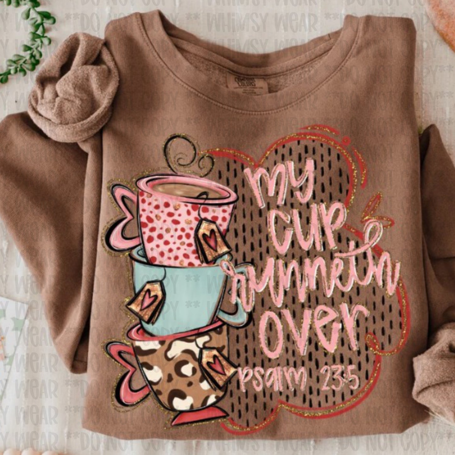 My Cup Runneth Over
