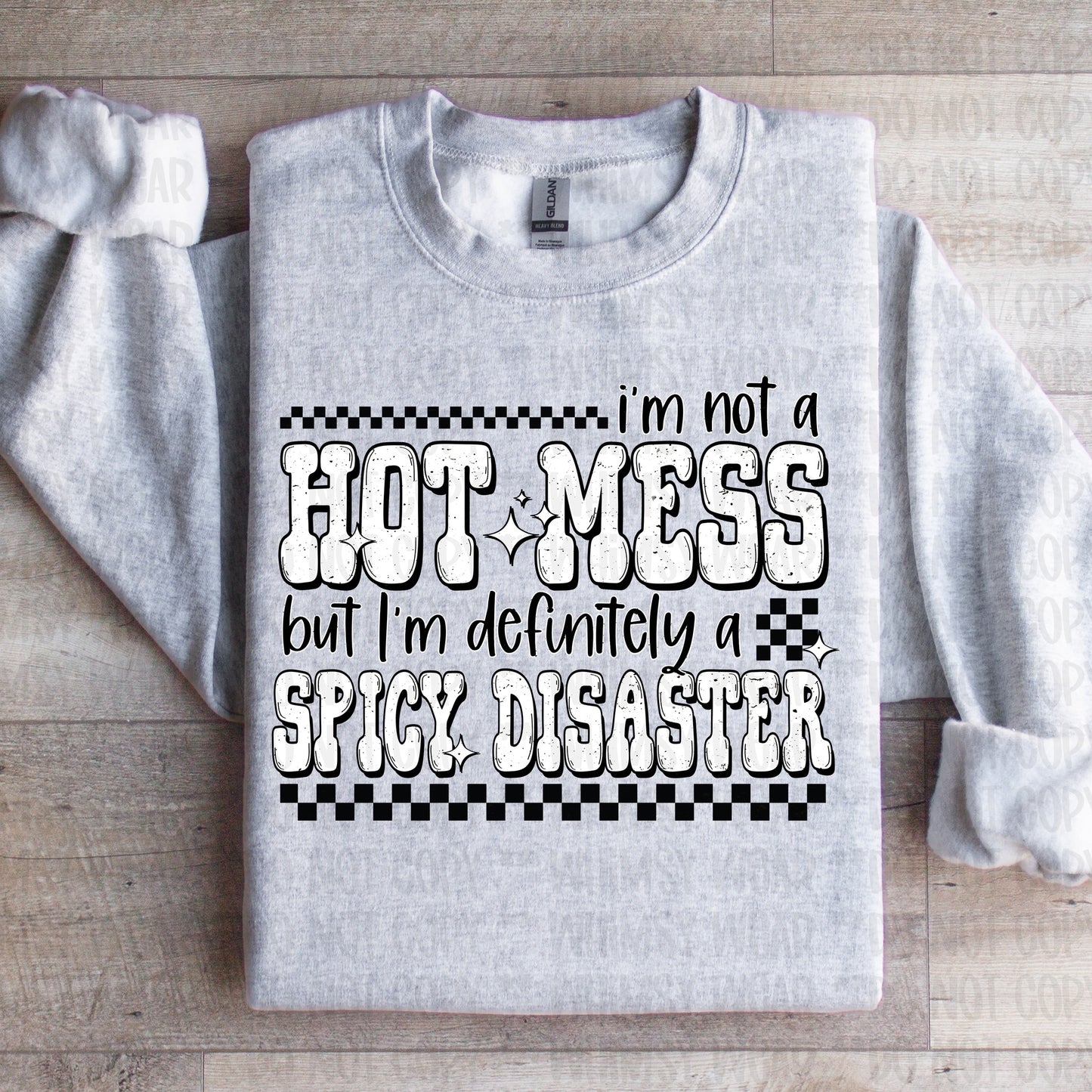 Not A Hot Mess, But A Spicy Disaster