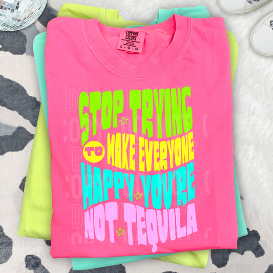 You're Not Tequila