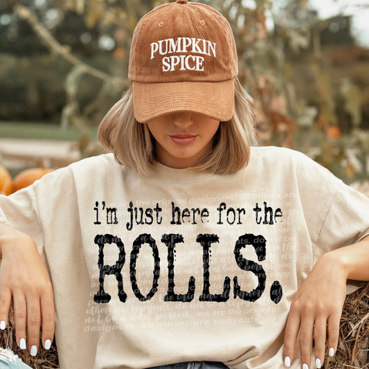 I'm Just Here For The Rolls