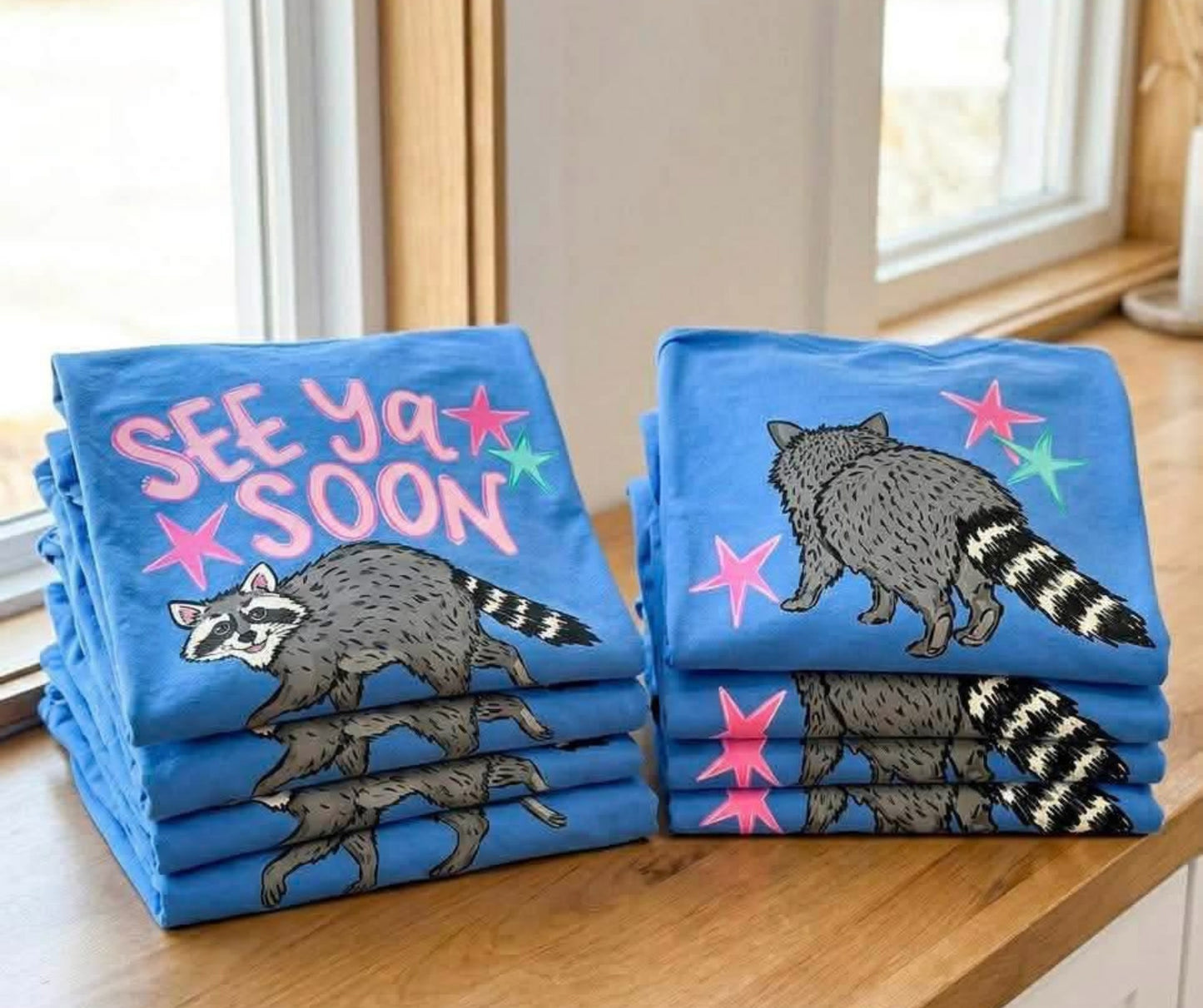 See You Soon Racoon (2 Sided)