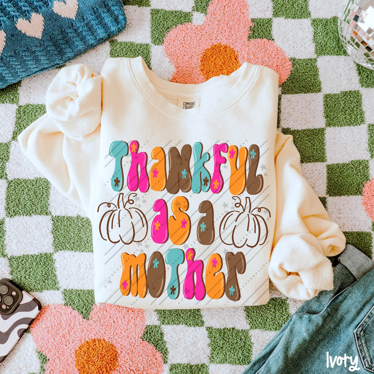 Thankful As A Mother