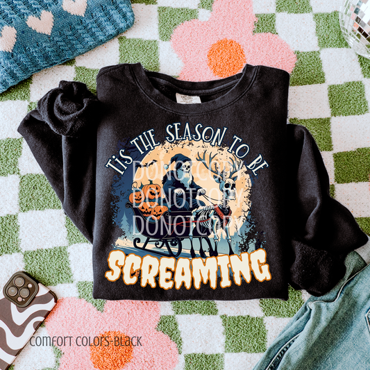 Tis The Season Screaming