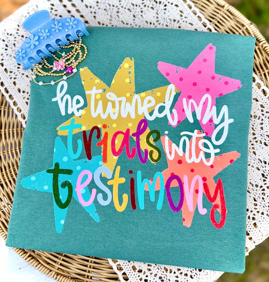 Turned My Trials Into Testimony