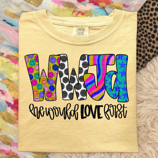 WWJD He Would Love First