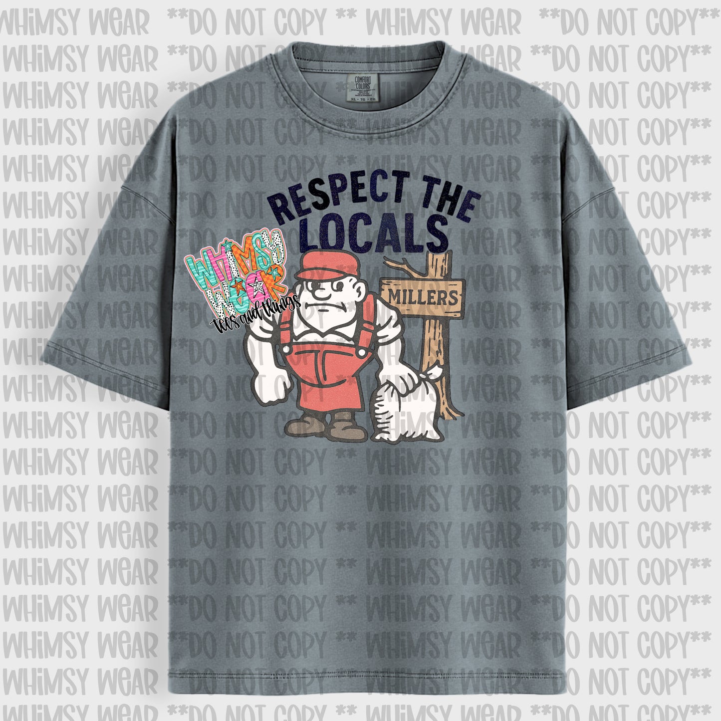 Respect The Locals (EXCLUSIVE to Whimsy Wear)